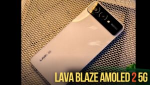 Lava Blaze AMOLED 2 5G: Design, Specifications, and Everything You Need to Know Ahead of India Launch